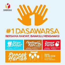 BAWASLU RI Rayakan Hari Lahir #1Dasawarsa 